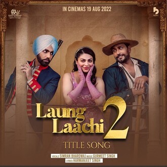 Laung Laachi 2 2022 Punjabi HdRip